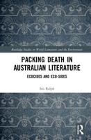 Packing Death in Australian Literature: Ecocides and Eco-Sides
