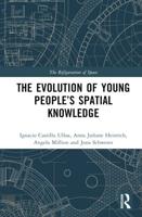 The Evolving Spatial Knowledge of Children and Young People