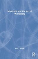 Museums and the Act of Witnessing