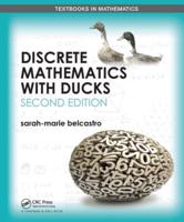 Discrete Mathematics With Ducks