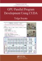 GPU Parallel Program Development Using CUDA