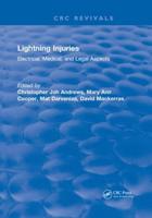 Lightning Injuries: Electrical, Medical, and Legal Aspects