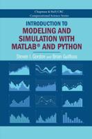Introduction to Modeling and Simulation With MATLAB¬ and Python