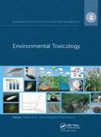 Engineering Tools for Environmental Risk Management. 2 Environmental Toxicology
