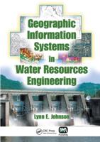 Geographic Information Systems in Water Resources Engineering