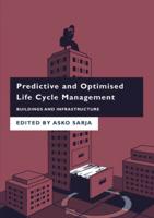 Predictive and Optimised Life Cycle Management