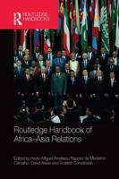 Routledge Handbook of Africa-Asia Relations