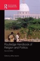 Routledge Handbook of Religion and Politics