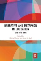 Narrative and Metaphor in Education: Look Both Ways
