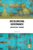 Decolonising Governance: Archipelagic Thinking