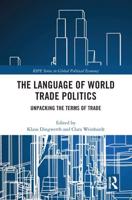 The Language of World Trade Politics