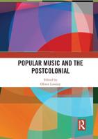 Popular Music and the Postcolonial