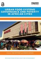 Urban Food Systems Governance and Poverty in African Cities