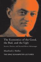 The Economics of the Good, the Bad and the Ugly