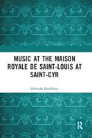 Music at the Maison Royale De Saint-Louis at Saint-Cyr