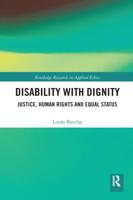 Disability with Dignity: Justice, Human Rights and Equal Status