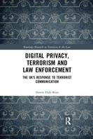 Digital Privacy, Terrorism and Law Enforcement