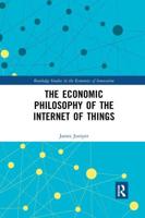 The Economic Philosophy of the Internet of Things