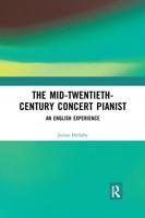The Mid-Twentieth-Century Concert Pianist