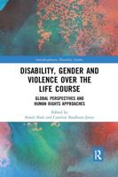 Disability, Gender and Violence over the Life Course: Global Perspectives and Human Rights Approaches