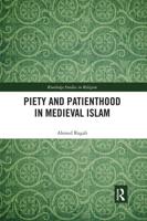 Piety and Patienthood in Medieval Islam