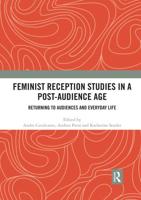 Feminist Reception Studies in a Post-Audience Age