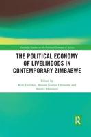 The Political Economy of Livelihood in Contemporary Zimbabwe