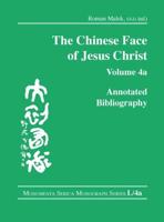 The Chinese Face of Jesus Christ Volume 4A