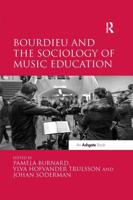Bourdieu and the Sociology of Music, Music Education and Research