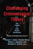 Challenging Criminological Theory