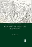 Byron, Shelley and Goethe's Faust