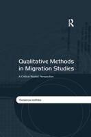 Qualitative Methods in Migration Studies