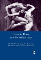 Desire in Dante and the Middle Ages