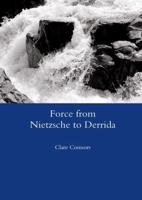 Force from Nietzsche to Derrida