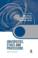 Universities, Ethics and Professions