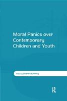 Moral Panics Over Contemporary Children and Youth