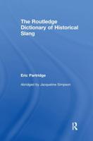 The Routledge Dictionary of Historical Slang