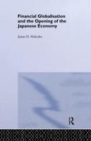 Financial Globalization and the Opening of the Japanese Economy