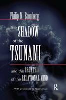 The Shadow of the Tsunami: and the Growth of the Relational Mind