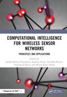 Computational Intelligence for Wireless Sensor Networks: Principles and Applications