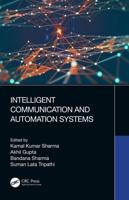 Intelligent Communication and Automation Systems