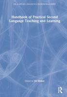 Handbook of Practical Second Language Teaching and Learning