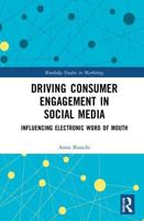 Driving Consumer Engagement in Social Media: Influencing Electronic Word of Mouth