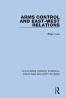 Arms Control and East-West Relations