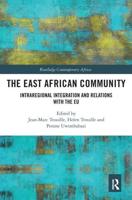 The East African Community: Intraregional Integration and Relations with the EU
