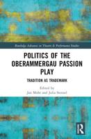 Politics of the Oberammergau Passion Play