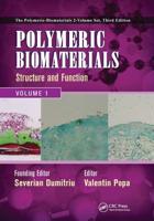 Polymeric Biomaterials. Volume 1 Structure and Function