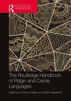 The Routledge Handbook of Pidgin and Creole Languages