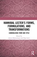 Hannibal Lecter's Forms, Formulations, and Transformations