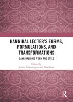 Hannibal Lecter's Forms, Formulations, and Transformations